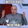 switzerland-is-neutral.jpg