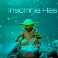 Insomnia Has Yoda.